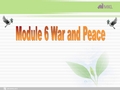 英语外研版选修6 Module 6 War and Peace introduction reading(外研版选修6)