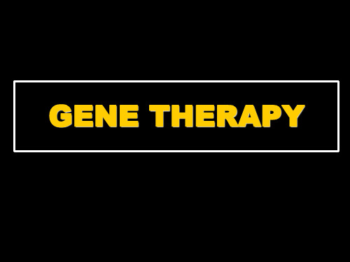 GENETHERAPYShifaCollegeofMedicineClassof基因疗法希法医学院级