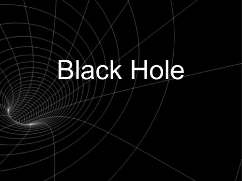 Black Hole(黑洞的科普,选修课)