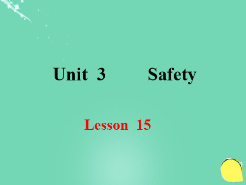 九级英语上册Unit3SafetyLesson15MyHelmetSavedMyLife