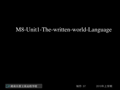 高二英语《M8-Unit1-The-written-world-Language》(课件)(1)