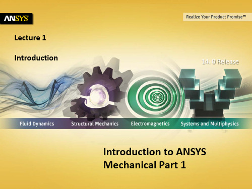 Ansys workbench Mech-Intro_14.0_L01_Intro 基础介绍