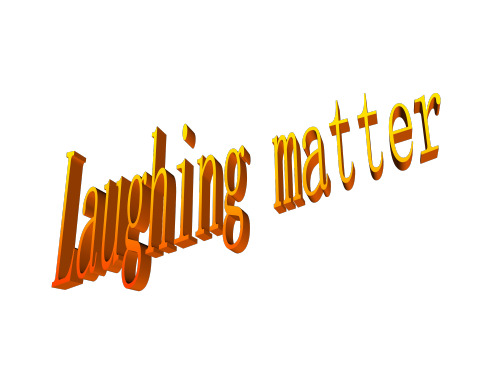 unit20 laughing matter