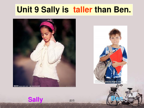 剑桥少儿英语二级上Unit 9Sally is  taller than Ben  ppt课件