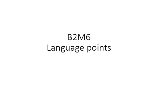 外研版(2019)Book2Module6 课文及部分知识点 12PPT