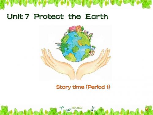 译林版  6A unit7 Protect the Earh公开课