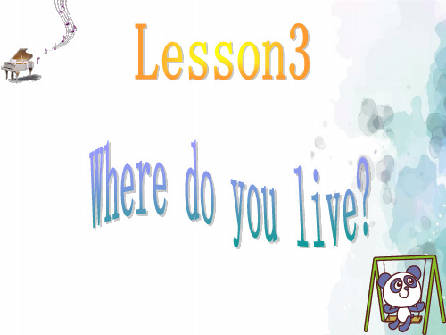 科普版-英语-六年级上册-6A Lesson3 where do you live