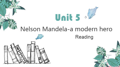 人教版英语必修一 unit5 Nelson Mandela-a modern hero (readi