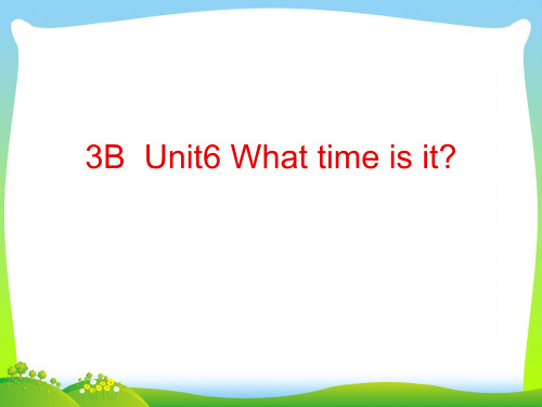2021年牛津译林苏教版三年级英语下册Unit6 What time is it课件 (2)