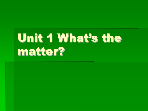 八年级英语下册：Unit1What's  the matter全课件(共92张PPT)