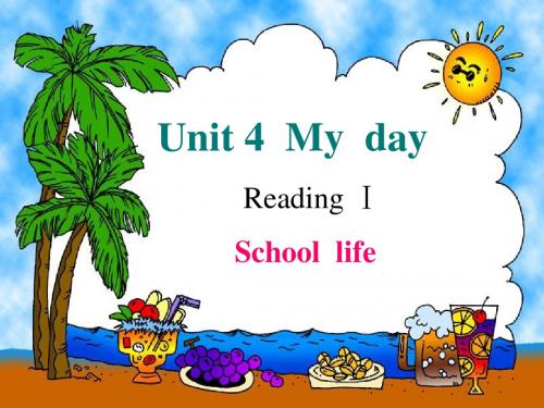 牛津译林版7A Unit4 My day reading1课件(共21张PPT)