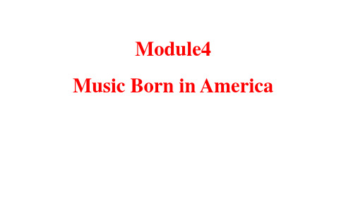 一轮复习精讲精练外研版高中英语选修七Module4Music Born in America