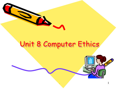 Unit-8-Computer-EthicsPPT课件