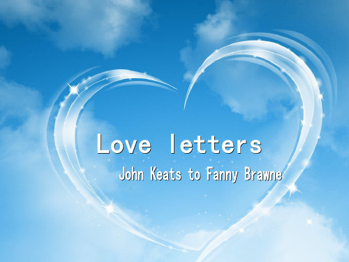 love letters-John Keats to Fenny Browne