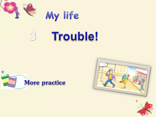 八年级英语上册 Module 1 My life Unit 3 Trouble More practice课件 (新版)牛津上海版