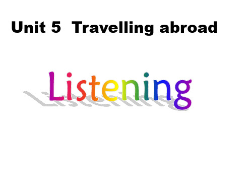 广东省中山市高中英语 Unit 5 Travelling abroad(2)课