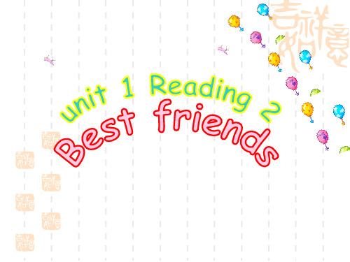 牛津译林版八年级上册(初二上学期,8A) Unit1 Friends Reading课件(共26张PPT)