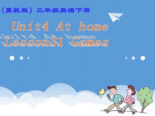 三年级英语下册 unit4 Lesson31课件 冀教版
