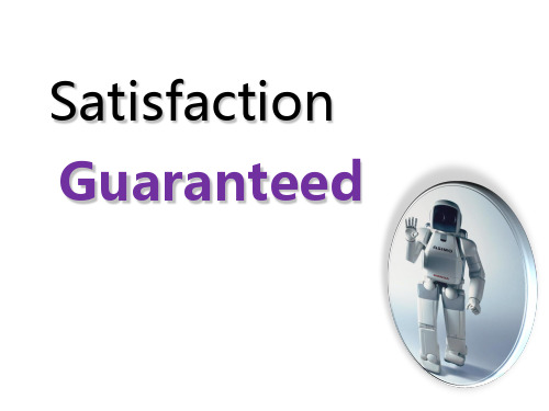 《Satisfaction  Guaranteed》课件