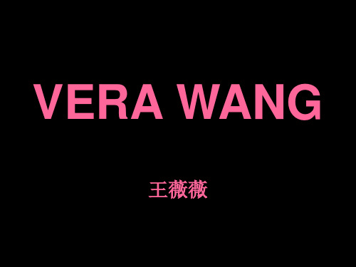 VERA WANG