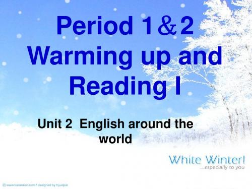 英语：必修1 Unit2 English around the world--Period1&2 Warming up&Reading课件(人教新课标)