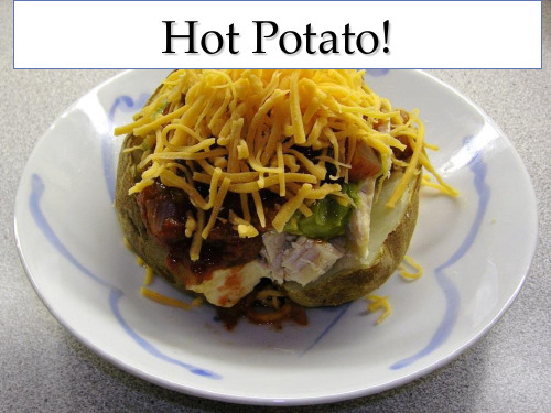 Hot Potato