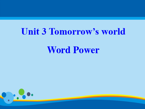 译林英语模块四Unit3Word Power(共33张PPT)