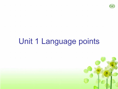 新课标人教版必修四Book4 Unit1 Language points