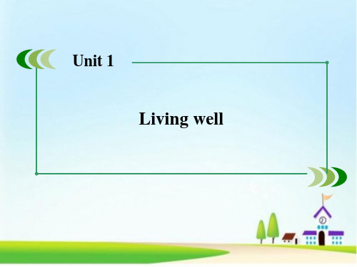 Unit 1 Living well Section 1 课件-优质公开课-人教选修7精品