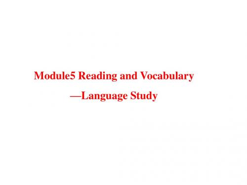 外研版高中英语必修2 Module5 Reading and Vocabulary考点精品课件