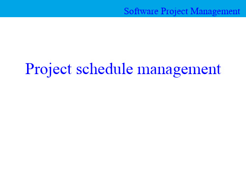 第六章_Project schedule management_(第二部分)项目管理英文第六版