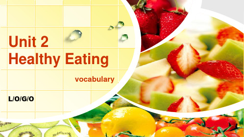 人教高中英语 必修三 Unit 2 Healthy eating词汇讲解(共40张PPT)