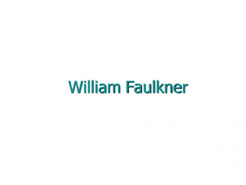 6、william faulkner威廉 福克纳