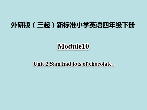 Unit2Samhadlotsofchocolate.