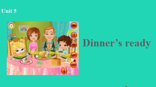 人教版四年级英语上册Unit5Dinnerisready(第2课时)课件