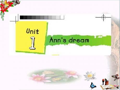 五年级英语上册Unit1Ann’sdreamppt课件北师大版(一起)