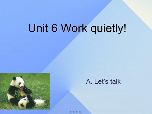 五年级英语下册Unit6WorkquietlyPartALetstalk课件1人教PEP