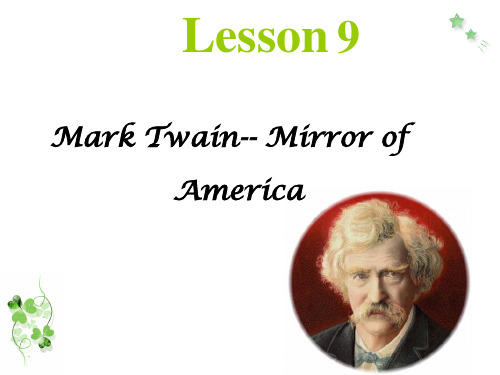Mark-Twain---Mirror-of-AmericaPPT优秀课件
