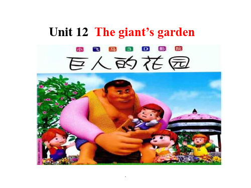 五年级-unit-12-the-gaint's-gardenPPT课件