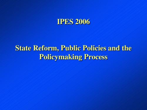 Policies and the Policmaking Process Motivation政策与决策过程的动机