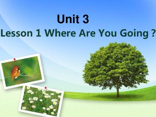 四年级下册英语课件- lesson 1 where are you going？第二课时 ∣川教版(三年级起点) (共20张PPT)
