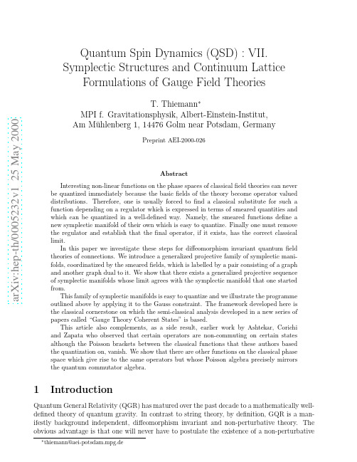 Quantum Spin Dynamics (QSD)  VII. Symplectic Structures and Continuum Lattice Formulations