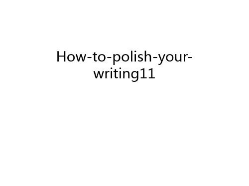 How-to-polish-your-writing11上课讲义