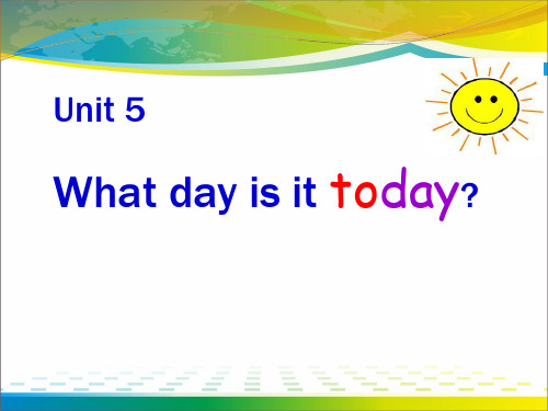 《What day is it today》ppt【完美版课件】