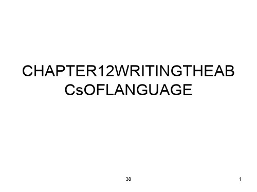 CHAPTER12WRITINGTHEABCsOFLANGUAGE