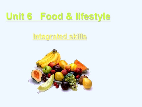 牛津译林版英语七上Unit 6《Food and lifestyle》(integrated skills)ppt课件