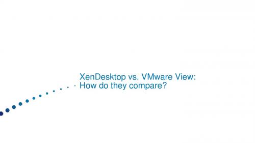 Citrix_XenDesktop_vs_VMware_View_Final