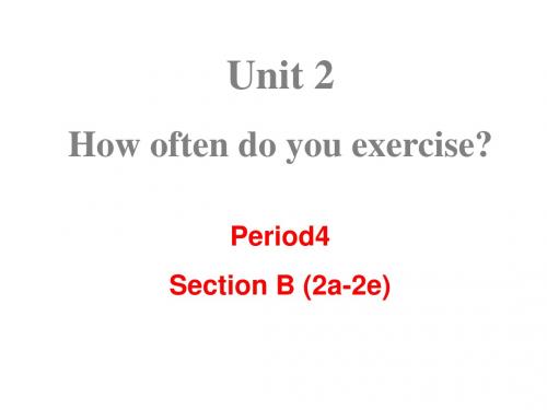 人教版八年级英语上册教学课件：U2 B (2a2e) 教学课件