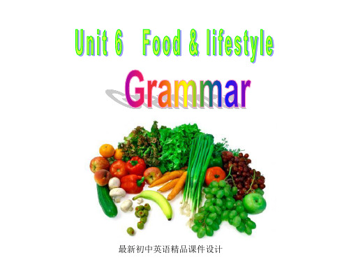最新牛津译林版七年级英语上册 Unit 6 Food and lifestyle Grammar课件 (1)