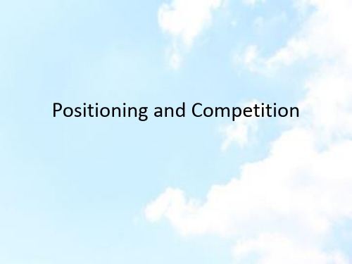 市场营销英文版12Positioning and Competition